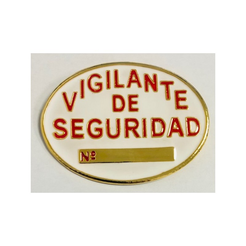 PLACA VIGILANTE SEGURIDAD HOMOLOGADA METALICA